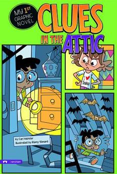 Clues in the Attic - Book  of the My First Graphic Novel