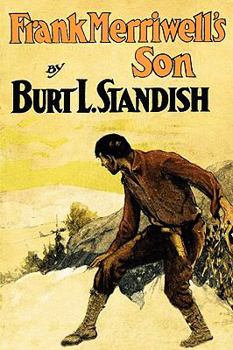 Frank Merriwell's Son; Or, A Chip Off the Old Block