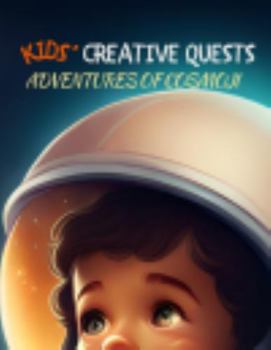 Paperback Kids' Creative Quests (Adventures of Cosmoji): Moments of Creativity (Dream2Live Creative Kids) Book