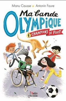 Paperback Champions de foot - Ma bande olympique T1 [French] Book