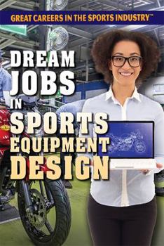 Paperback Dream Jobs in Sports Equipment Design Book