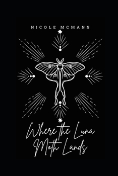 Paperback Where the Luna Moth Lands Book