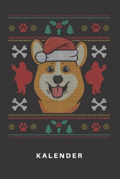 Kalender: Kalender | Notizkalender | Schreibkalender | Jahreskalender | Tageskalender | DIN A5 | Hund | Hunde | Welpe | Hundehalter | Hundebesitzer | ... | Weihnachtsmann | Winter (German Edition)
