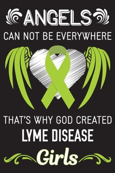 God Created Lyme Disease Girls: Lyme Disease Journal Notebook (6x9), Lyme Disease Books, Lyme Disease Gifts, Lyme Disease Awareness
