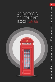 Paperback Address & Telephone Book with tabs: Personalized Address Book "6x9" 140 Pages, 312 Spaces for Name, Address, Phone Numbers, Email and Website Book