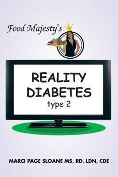 Paperback Food Majesty's Reality Diabetes: Type 2 Book