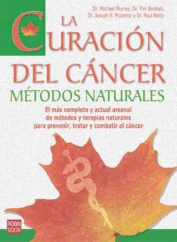 Paperback La Curación del Cáncer: Métodos Naturales Book