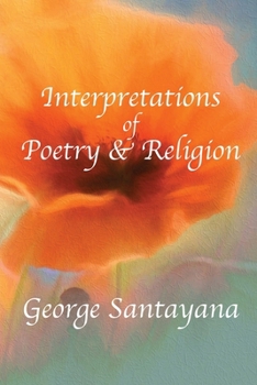 Paperback Interpretations of Poetry and Religion Book