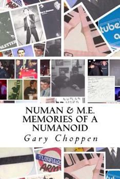 Paperback Numan & M.E.: Memories of a Numanoid Book