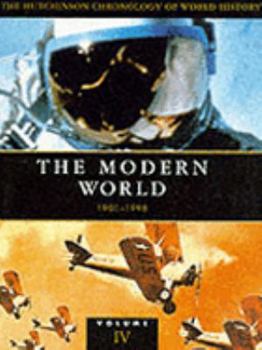 Hardcover The Hutchinson Chronology of World History: The Modern World 1901-1998 (Helicon History) Book