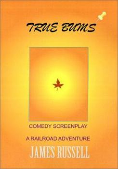 Paperback True Bums: A Comedy Screenplay Book