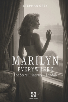 Paperback Marilyn Everywhere: The Secret Itinerary - London Book