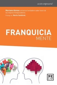 Franquiciamente (acción empresarial) (Spanish Edition)
