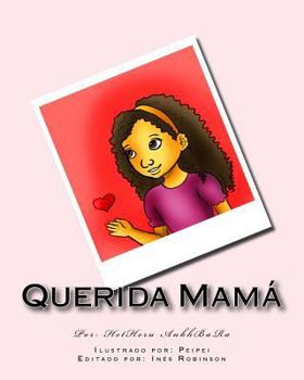 Paperback Querida Mamá [Spanish] Book