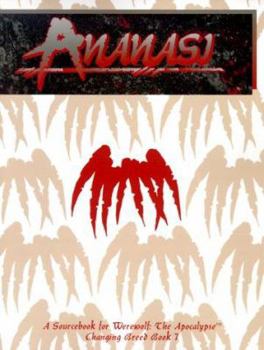 Ananasi: Fangs of the Mother-Queen (Werewolf: The Apocalypse) - Book #7 of the Werewolf: the Apocalypse – Changing Breeds