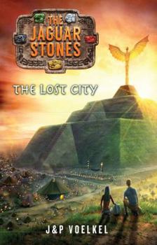 The Lost City - Book #4 of the Jaguar Stones