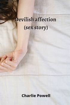 Paperback Devilish affection (sex story) Book