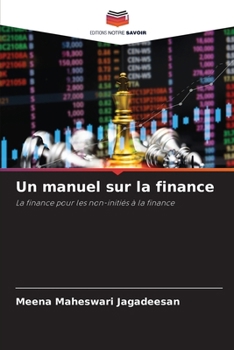 Un manuel sur la finance (French Edition)