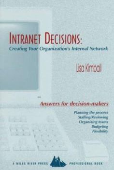 Paperback Solving the Intranet Puzzle: Making an Internal Web Work for Your Organization Book