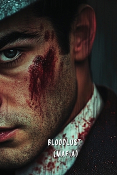 Paperback Bloodlust (MAFIA) Book