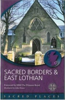 Paperback Sacred Borders and East Lothian Book
