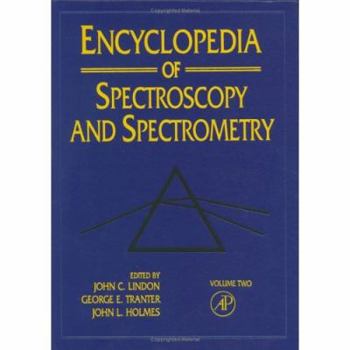 Hardcover Encyclopedia Of Spectroscopy And Spectrometry: 2 Book