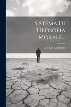 Paperback Sistema Di Filosofia Morale... [Italian] Book