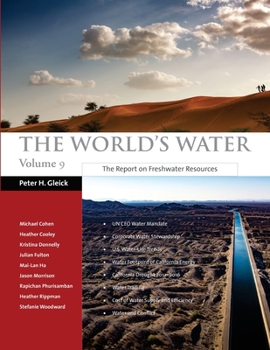 Paperback The World's Water Volume 9: The Report on Freshwater Resources Book