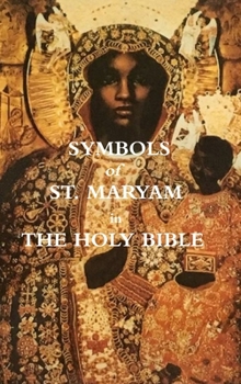 Hardcover Symbols of St. Maryam in the Bible Book