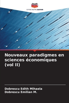 Nouveaux paradigmes en sciences économiques (vol II) (French Edition)