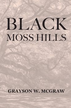 Paperback Black Moss Hills Book