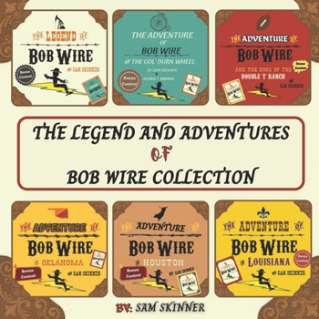 Paperback The Legend and Adventures of Bob Wire Collection Book