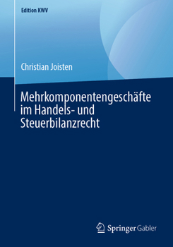 Paperback Mehrkomponentengeschäfte Im Handels- Und Steuerbilanzrecht [German] Book