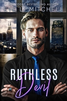 Ruthless Devil - Book #4 of the Ruthless Devils