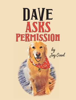 Hardcover Dave Asks Permission Book