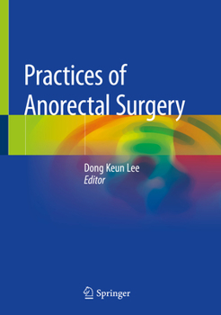 Hardcover Practices of Anorectal Surgery Book