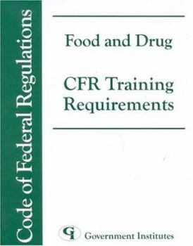 Paperback Food and Drug Cfr Training Requirements Book