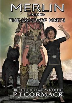 Paperback Merlin and the Land of Mists Book Five: The Battle for Avalon Book