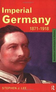 Paperback Imperial Germany 1871-1918 Book