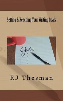 Paperback Setting & Reaching Your Writing Goals Book