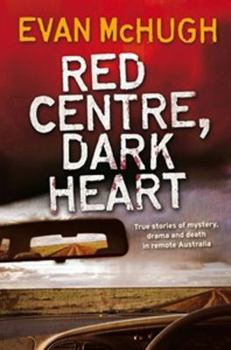 Paperback Red Centre, Dark Heart Book