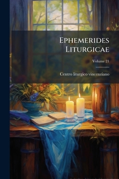 Paperback Ephemerides Liturgicae; Volume 21 [Italian] Book
