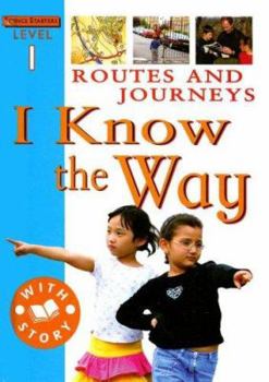 Library Binding Routes and Journeys: I Know the Way Book