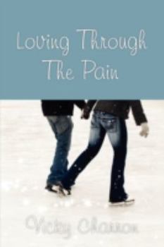 Paperback Loving Through the Pain Book