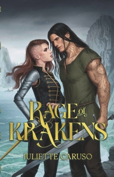 Rage of Krakens: An Epic Standalone Romantasy with Enemies to Lovers and Bonded Creatures