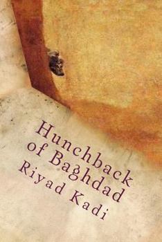 Paperback Hunchback of Baghdad: Novel Book