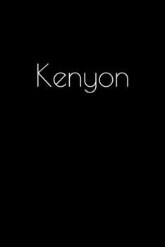 Paperback Kenyon: Notebook / Journal / Diary - 6 x 9 inches (15,24 x 22,86 cm), 150 pages. Personalized for Kenyon. Book