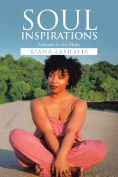 Paperback Soul Inspirations: A Journey for the Divine Book