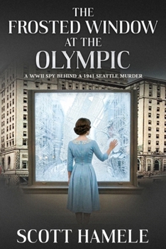 Paperback The Frosted Window at The Olympic Book
