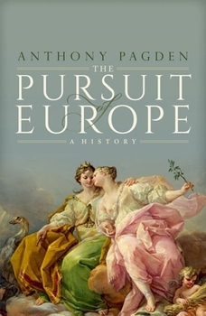 Hardcover The Pursuit of Europe: A History Book